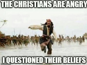 The Christians are Angry